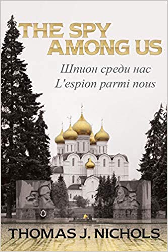 The Spy Among Us Book Review